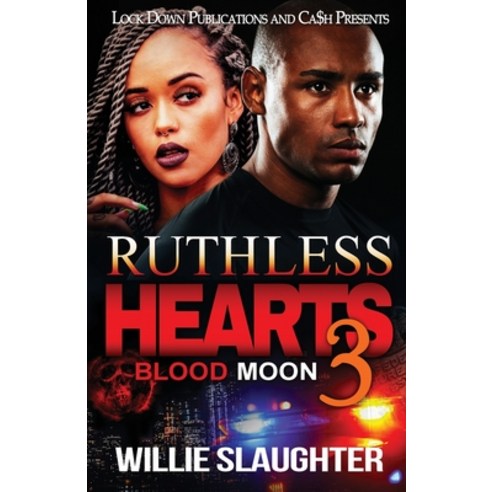 Ruthless Hearts 3: Blood Moon Paperback, Lock Down Publications