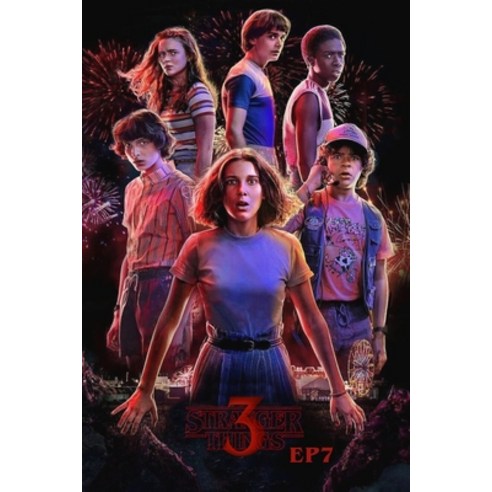 Stranger Things 3 EP7: The Bite - Original Screenplay Paperback, Independently Published