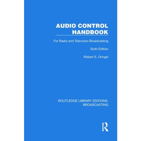 (영문도서) Audio Control Handbook: For Radio and Television Broadcasting Hardcover, Routledge, English, 9781032632100