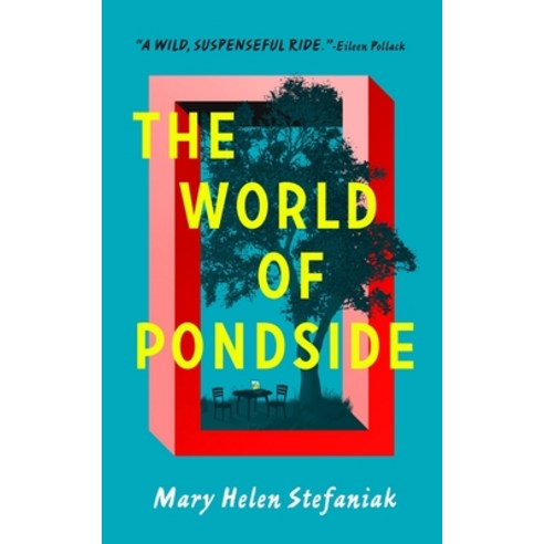 (영문도서) The World of Pondside Hardcover, Blackstone Publishing, English, 9781799909712