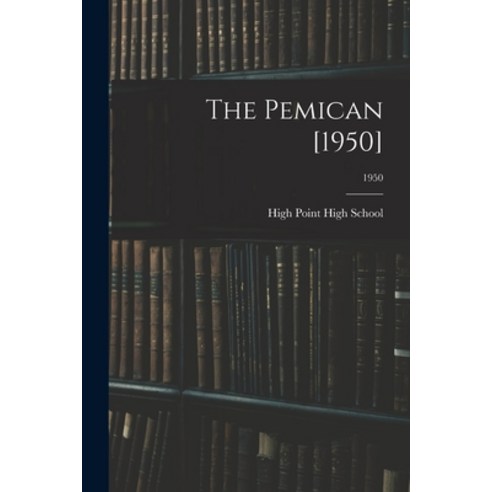 (영문도서) The Pemican [1950]; 1950 Paperback, Hassell Street Press, English, 9781014285799