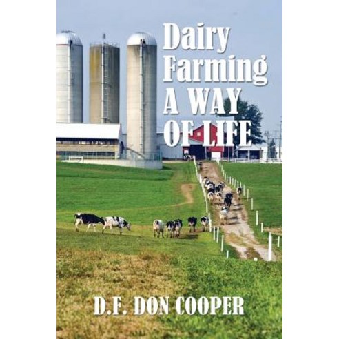 Dairy Farming: A Way of Life Paperback, ELM Hill, English, 9781595558206