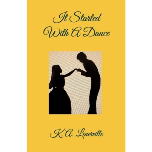 It Started With A Dance Paperback, Independently Published, English, 9798729833627