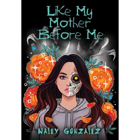 Like My Mother Before Me Hardcover, Lunar Rainbow Publishing, English, 9780578747132