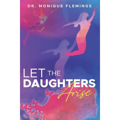 (영문도서) Let the Daughters Arise Paperback, Laboo Publishing Enterprise..., English, 9781954609105