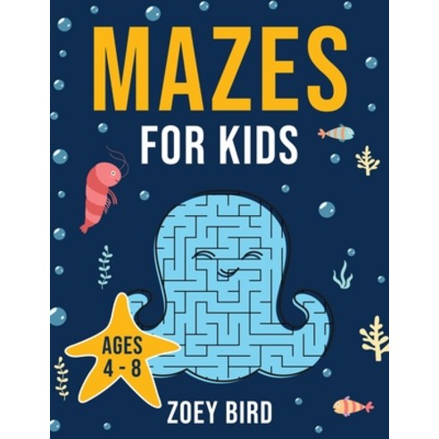Mazes for Kids: Maze Activity Book for Ages 4 - 8 Paperback, Pristine Publishing