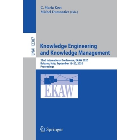 Knowledge Engineering and Knowledge Management: 22nd International Conference Ekaw 2020 Bolzano I... Paperback, Springer, English, 9783030612436