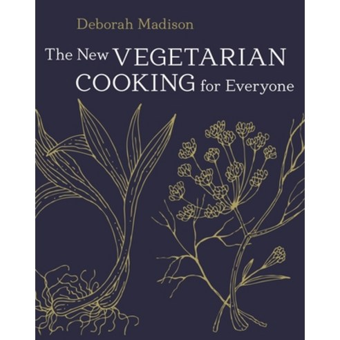(영문도서) The New Vegetarian Cooking for Everyone: [A Cookbook] Hardcover, Ten Speed Press, English, 9781607745532