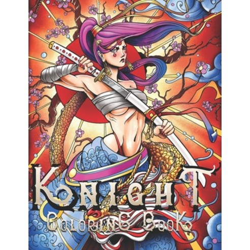 KNIGHT Coloring Book: Fantasy for Adults Big Pictures Very Detailed 8.5 x 11 inches (Coloring Book F... Paperback, Independently Published, English, 9798689770086
