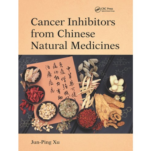 Cancer Inhibitors from Chinese Natural Medicines Paperback, CRC Press, English, 9781032097398
