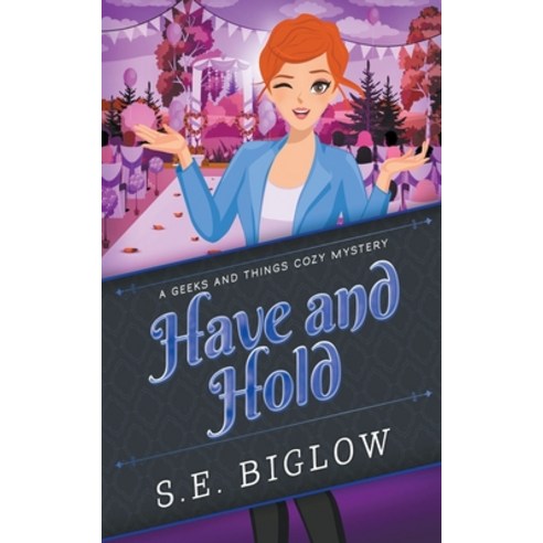 (영문도서) Have and Hold Paperback, Biglow Mystery Reads, English, 9798201979034