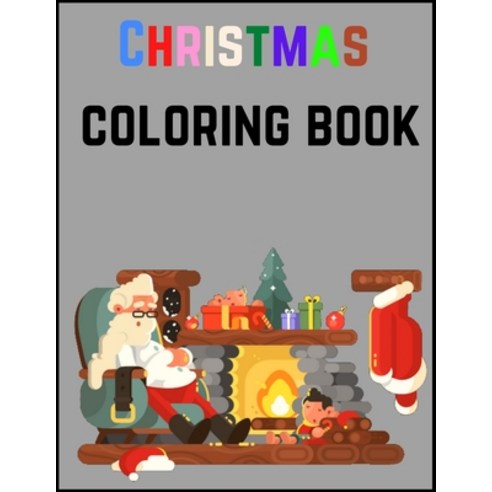 Christmas Coloring Book: A Coloring Book for Adults Featuring Beautiful Winter Florals Festive Orna... Paperback, Independently Published