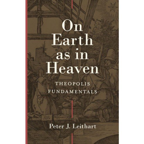 (영문도서) On Earth as in Heaven: Theopolis Fundamentals Hardcover, Lexham Press, English, 9781683596134