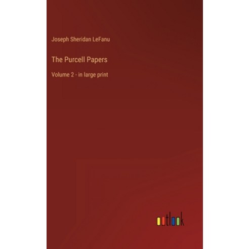 (영문도서) The Purcell Papers: Volume 2 - in large print Hardcover, Outlook Verlag, English, 9783368252854