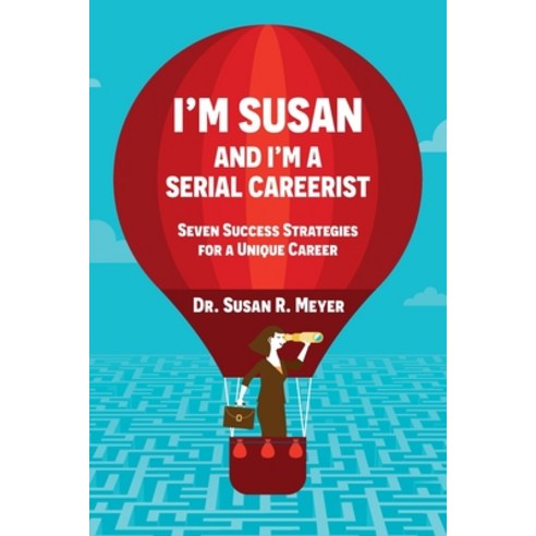 (영문도서) I''m Susan and I''m a Serial Careerist Paperback, Three Tomatoes Publishing, English, 9781737617785