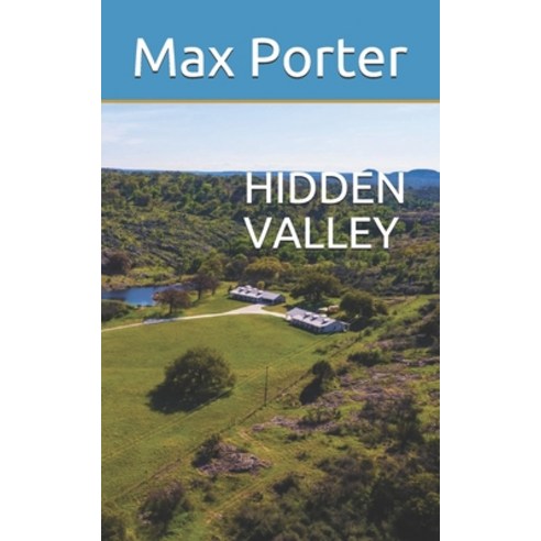Hidden Valley Paperback, Independently Published, English, 9798584274665