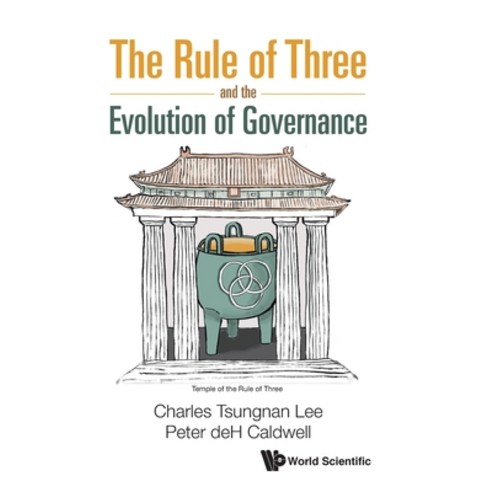 The Rule of Three and the Evolution of Governance Hardcover, World Scientific Publishing..., English, 9789811228261