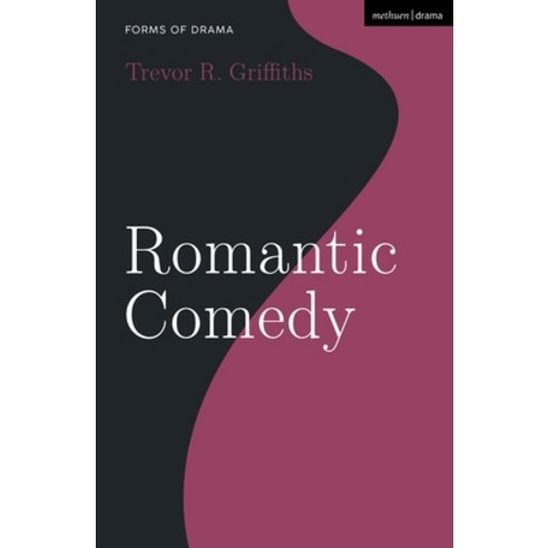(영문도서) Romantic Comedy Hardcover, Methuen Drama, English, 9781350183377