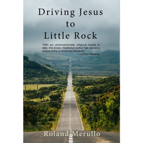 (영문도서) Driving Jesus to Little Rock Hardcover, Pfp Publishing, English, 9781736720288