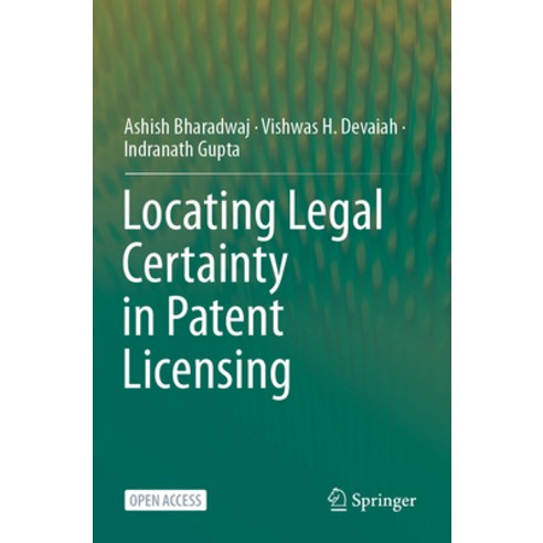 (영문도서) Locating Legal Certainty in Patent Licensing Paperback, Springer, English, 9789811965357