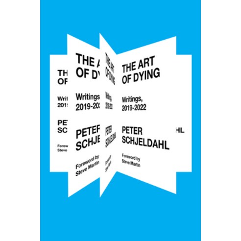 (영문도서) The Art of Dying: Writings 2019-2022 Hardcover, Abrams Press, English, 9781419773242