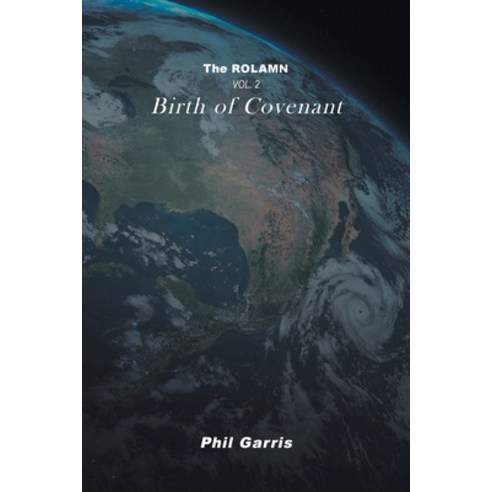 (영문도서) The Rolamn: Vol 2: Birth of Covenant Paperback, Newman Springs Publishing, ..., English, 9781684989157