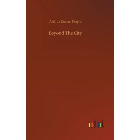 (영문도서) Beyond The City Hardcover, Outlook Verlag, English, 9783734097492