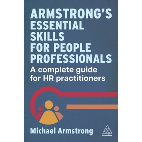 (영문도서) Armstrong''s Essential Skills for People Professionals: A Complete Guide for HR Practitioners Hardcover, Kogan Page, English, 9781398614772