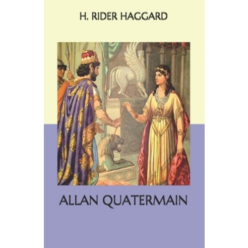 Allan Quatermain Paperback, Independently Published, English, 9798561569746