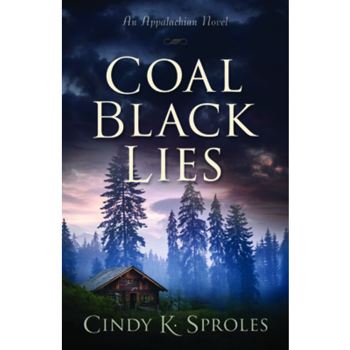 (영문도서) Coal Black Lies: An Appalachian Novel Paperback, Kregel Publications, English, 9780825448232
