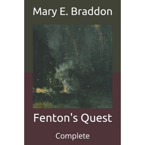 Fenton''s Quest: Complete Paperback, Independently Published, English, 9798712086757