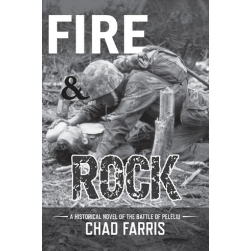 (영문도서) Fire and Rock Paperback, Chad Conway Farris, English, 9781088111741