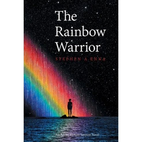 (영문도서) The Rainbow Warrior Paperback, Authorhouse, English, 9781665551847