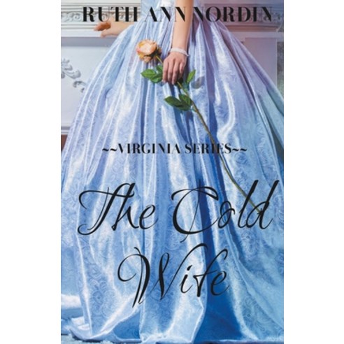 (영문도서) The Cold Wife Paperback, Ruth Ann Nordin, English, 9798215144480