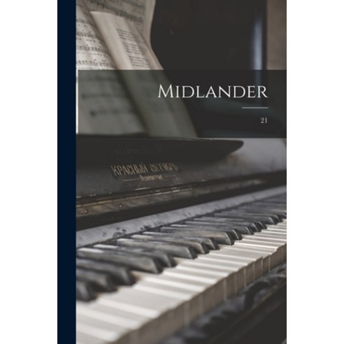 (영문도서) Midlander; 21 Paperback, Hassell Street Press, English, 9781014347138