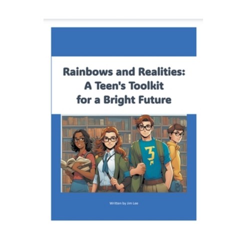(영문도서) A Teen''s Toolkit for a Bright Future Paperback, Jim Lee, English, 9798223325758