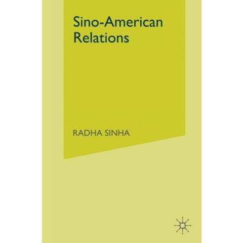 (영문도서) Sino-American Relations: Mutual Paranoia Paperback, Palgrave MacMillan, English, 9781349412273