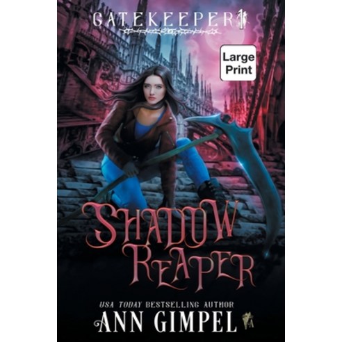 (영문도서) Shadow Reaper: An Urban Fantasy Paperback, Ann Giimpel Books, LLC, English, 9781948871716