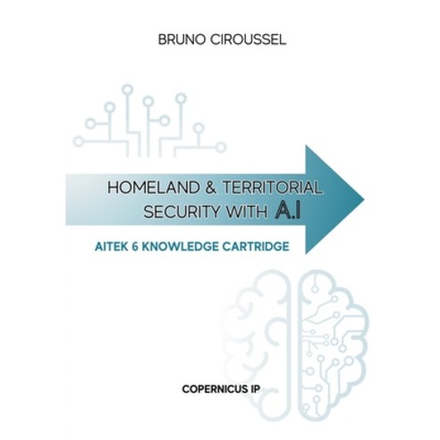 (영문도서) Homeland and territorial security with AI: Aitek 6 knowledge cartridge Paperback, Books on Demand, English, 9782322524808