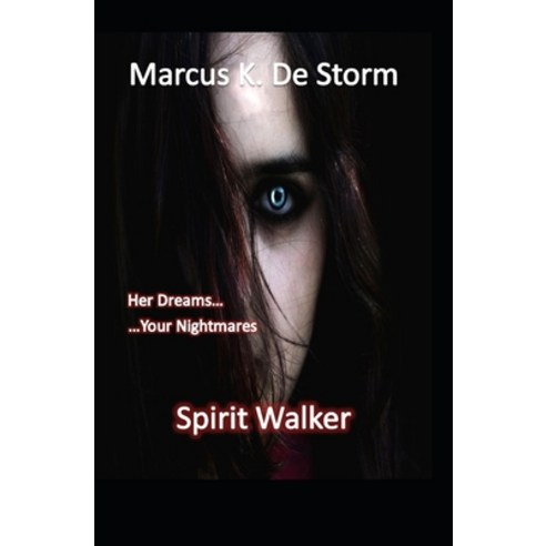 Spirit Walker Paperback, Independently Published, English, 9798555368546