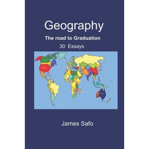 (영문도서) Geography: The road to Graduation: 30 Essays Paperback, Faith Unity Books, English, 9781739253196
