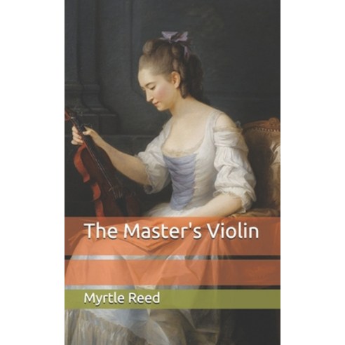 The Master''s Violin Paperback, Independently Published