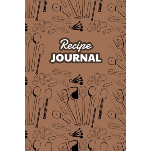 Recipe Journal: Blank Cookbook Recipes Organizer Notebook Great for 100 Recipes Recipe Book to Wr... Paperback, Future Proof Publishing, English, 9781716076923
