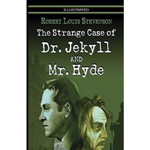 Strange Case of Dr Jekyll and Mr Hyde Illustrated Paperback, Amazon Digital Services LLC..., English, 9798737658373