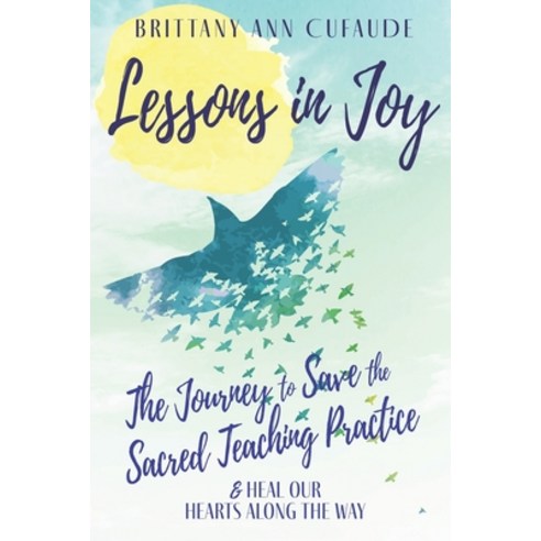 Lesson In Joy Paperback, Independently Published, English, 9798731002998