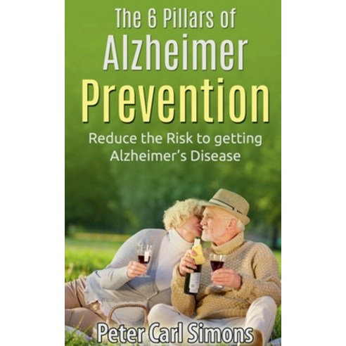 (영문도서) The 6 Pillars of Alzheimer Prevention Paperback, Notion Press, English, 9781685386191