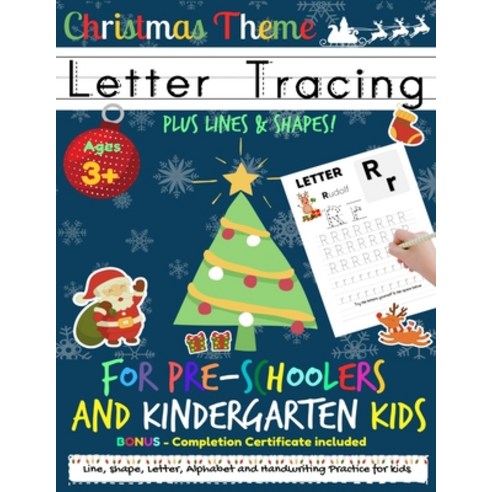 Letter Tracing Book For Pre-Schoolers and Kindergarten Kids - Christmas Theme: Letter Handwriting Pr... Paperback, English, 9781922515346, Life Graduate Publishing Group