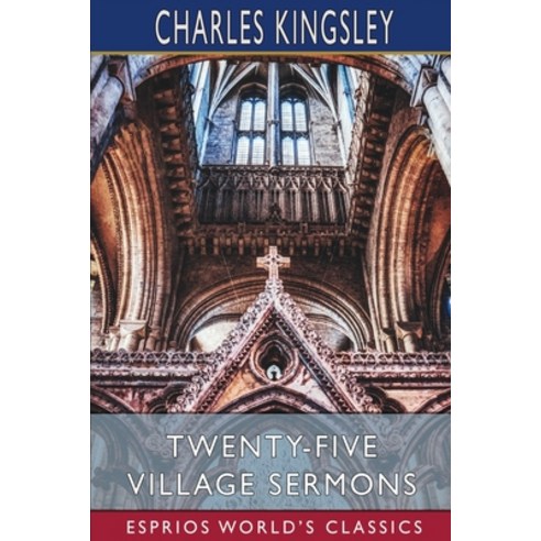(영문도서) Twenty-Five Village Sermons (Esprios Classics) Paperback, Blurb, English, 9798210113610
