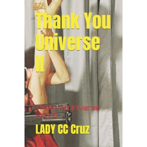 (영문도서) Thank You Universe II: Thank YoUniverse Part 2 Paperback, Independently Published, English, 9798850547899