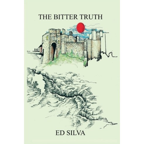 (영문도서) The Bitter Truth Paperback, Lulu.com, English, 9781387297009